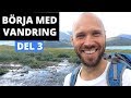 Vandring - Del 3  [Fjällvandring efter Kungsleden från Abisko till Nikkaluokta]