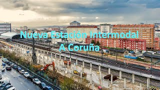 Nueva Estación Intermodal A Coruña