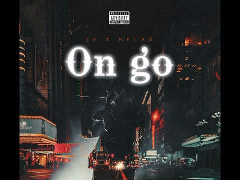 30frm870 x NFLAD - On Go [Official Audio]