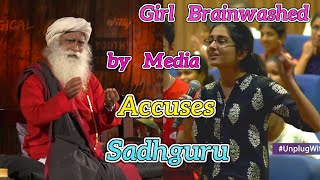 Sadhguru Gives Clarity to a Girl Brainwashed by Fake News on Social Media