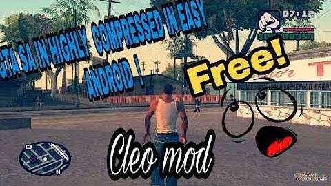 Gta san Andreas highly compressed for Android .with high graphics mod with  Cleo cheats.