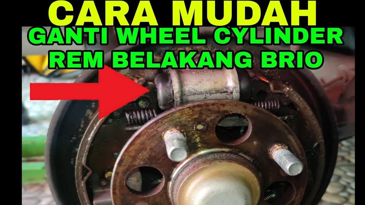 GANTI WHEEL CYLINDER REM BRIO YouTube