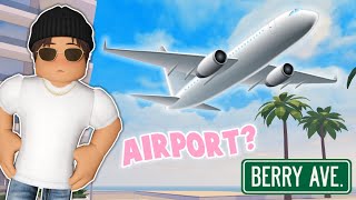BERRY AVENUE *AIRPORT* UPDATE COMING SOON..? | Roblox Berry Avenue