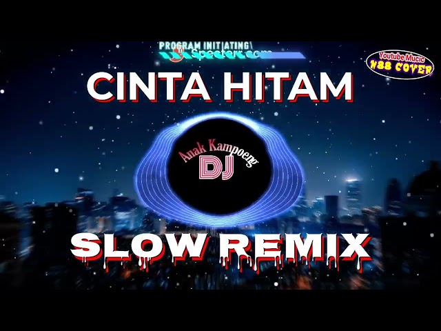 CINTA HITAM (Decky Ryan) || Slow Remix || Dj Anak Kampoeng || N88 Cover class=