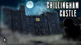 IS THIS ENGLANDS MOST HAUNTED CASTLE?? - Chillingham Castle