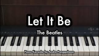 Let It Be - The Beatles | Piano Karaoke by Andre Panggabean