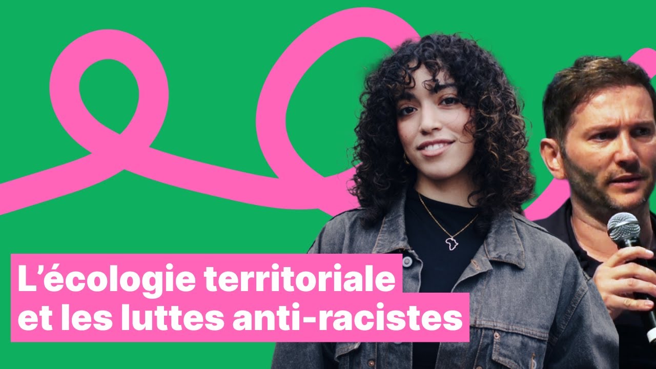 Concilier écologie territoriale et luttes anti-racistes, c’est possible ?