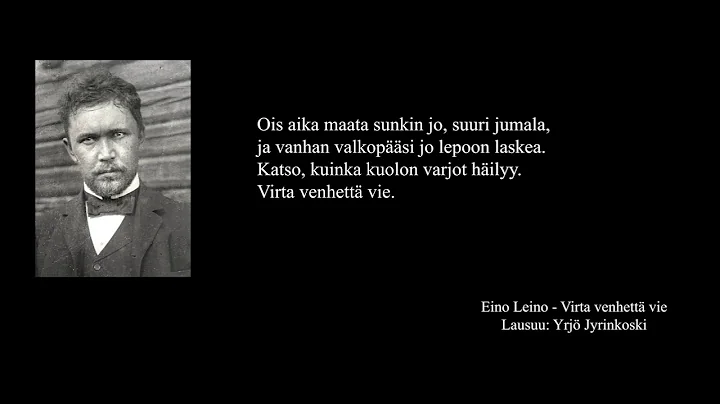 Eino Leino - Virta venhett vie (lausuu: Yrj Jyrink...