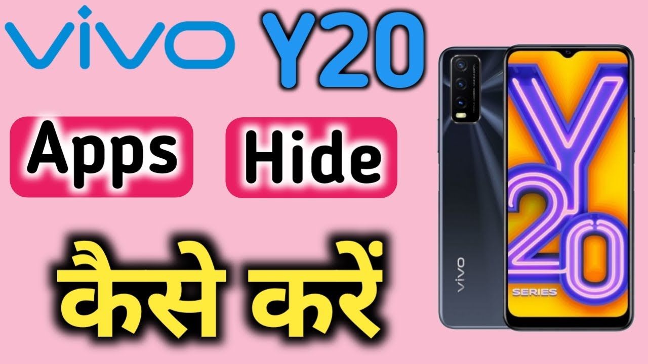 How To Hide Or Unhide Apps In Vivo Y20 Vivo Y20 Hide Apps How To 