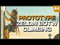 PROTOTYPE Live #4 - Part 2 - How fast can I build ZELDA CLIMBING!