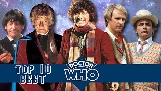 *OLD VERSION* Top 10 BEST Doctor Who Stories (Classic Series)