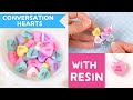 How to Make Resin Conversation Hearts | with Valentine's Day Gift Ideas