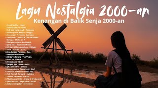 Download Lagu LAGU NOSTALGIA 2000-an PALING EMOSTIONAL 😢 Kenangan Terindah, Demi Waktu FULL ALBUM MP3 Download Lagu LAGU NOSTALGIA 2000-an PALING EMOSTIONAL 😢 Kenangan Terindah, Demi Waktu FULL ALBUM MP3