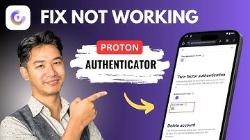 Proton Authenticator Not Working Fix