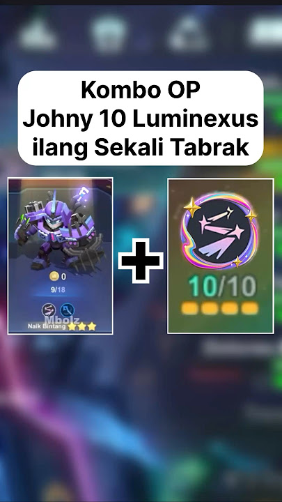 10 Luminexus Johny Hit Once and Disappeared All #season4 #mcgg #mcggidcreators #magicchessgogo #j...