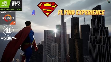 A SUPERMAN Style Flight Experience (Unreal Engine 5) | RTX 3060 6GB | 1440p | 16 GB RAM | Benchmark