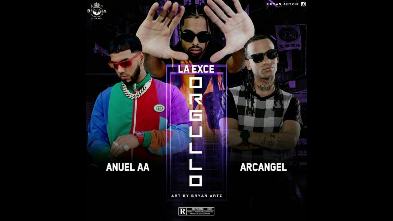 Anuel AA, Arcángel, Gigolo Y La Exce - Orgullo (Official Audio) | FILTRADO
