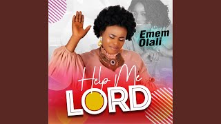 Download Lagu Help Me Lord Download Lagu Help Me Lord