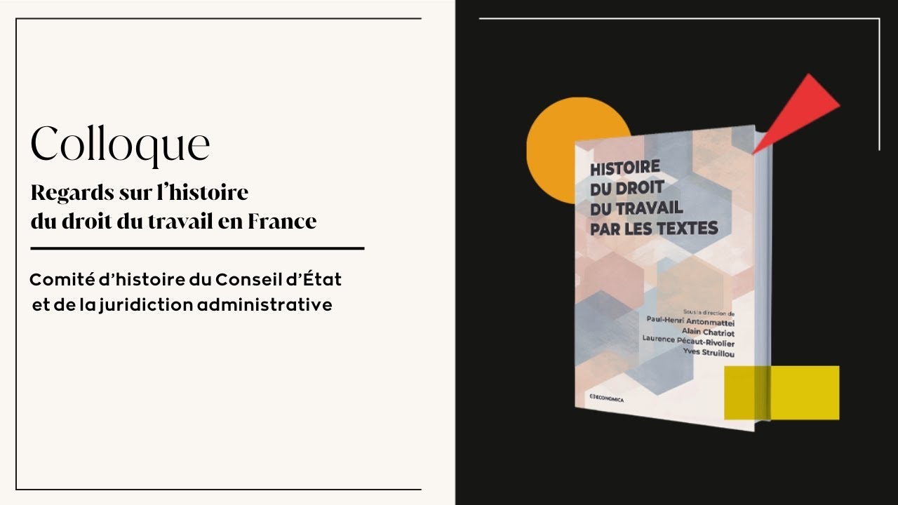 « Regards sur l’histoire du droit du travail en France »
