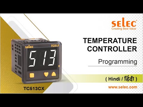 Selec Digital Temperature controller TC513CX Programming Explained in Hindi
