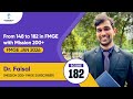 From 148 to 182 in FMGE with Mission 200+ | Dr Faisal