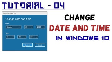 #04 - Change the Date and Time - Windows 10 Tutorial