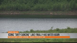 Iconic Dirty Dancing Lake finally has water again