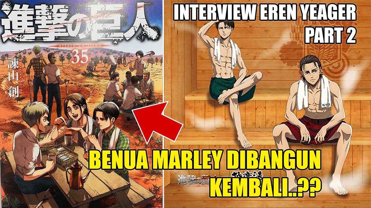 REVIEW COVER VOL.35 ATTACK ON TITAN & INTERVIEW EREN YEAGER PART 2 ...