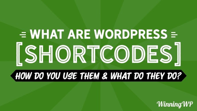 What are WordPress Shortcodes And When to Use Them