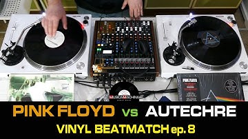 PINK FLOYD vs AUTECHRE Vinyl BeatMatch ep. 8 // 1973 vs 1995 Analog Live Mashup [H501L]