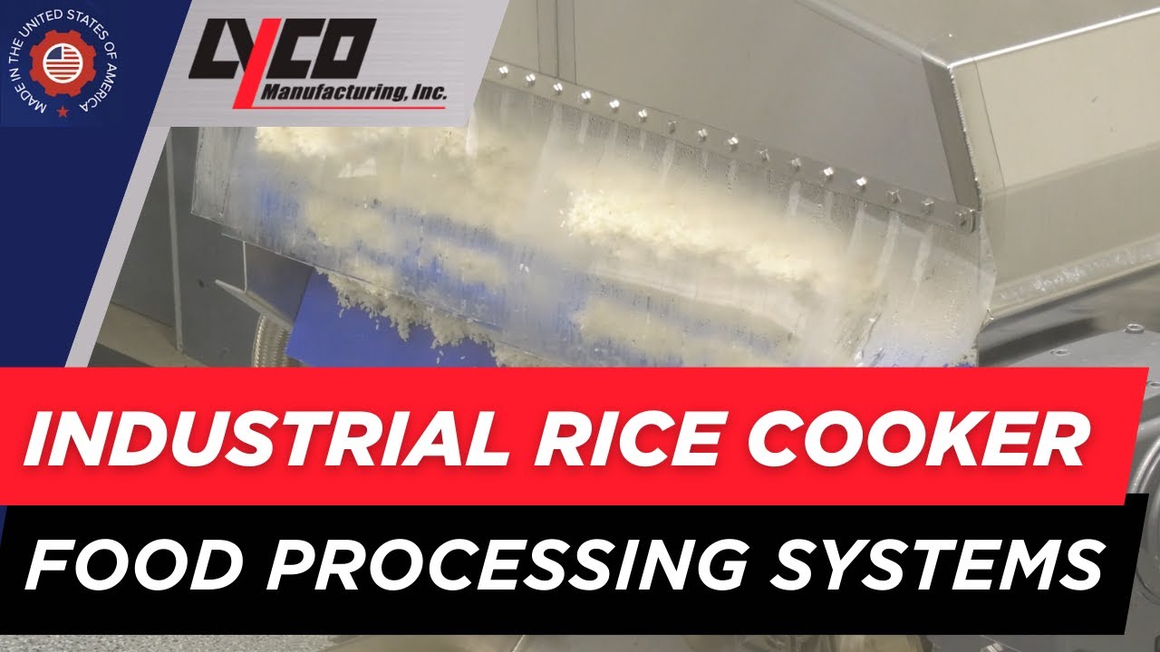 Food Processing Systems | Industrial Rice Cooker | Lyco Manufacturing