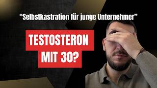Als junger Unternehmer Testosteron nehmen? (Testosteronersatztherapie)