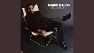 Video thumbnail of "Major Harris - It's Got to Be Magic"