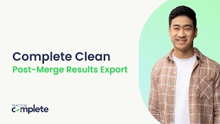 Complete Clean: Post-Merge Results Export | Audit, troubleshoot, and report on every merge
