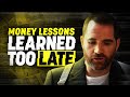 45 brutal money lessons i wish i knew earlier  part 1