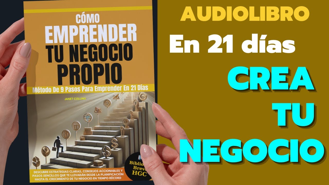 El plan de 9 pasos para iniciar tu negocio y triunfar en solo 21 días ...
