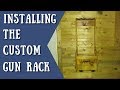 Installing a Gun Rack in the cabin Installing a Gun Rack in the cabin