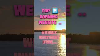 Top 5 Free Earning Websites (No Investment) 💸 | Make Money Online #shorts