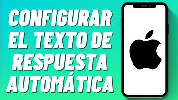 Cómo configurar el texto de respuesta automática en iPhone