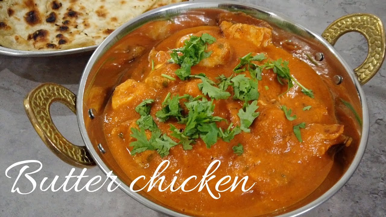Butter Chicken Restaurant Style Recipe YouTube
