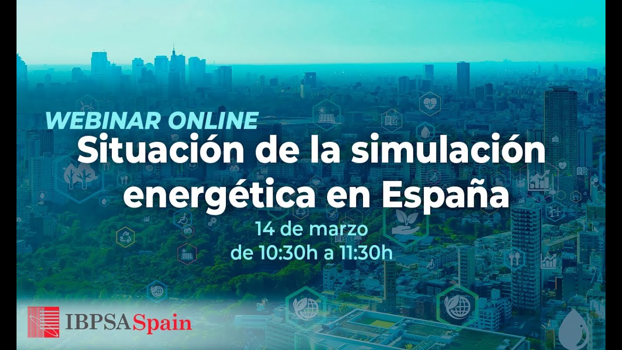 Situación de la simulación energética en España - YouTube