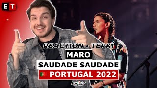 REACTION • MARO - saudade, saudade (Eurovision 2022 🇵🇹 Portugal)