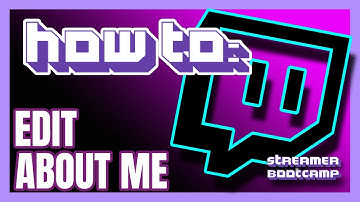 How to Edit About Me on Twitch QUICK & EASY | Twitch Tips 2022