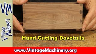 Hand Cutting Dovetail Joints