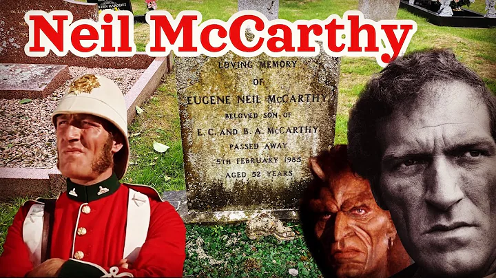 The Grave of Neil McCarthy - Zulu, Where Eagles Da...