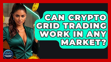 Can Crypto Grid Trading Work In Any Market? - Crypto Trading Strategists