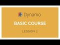 Dynamo Basics Training - Lesson 2