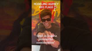 MODELLING AGENCY RED FLAGS 🚩