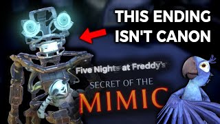 The Secret Ending Can’t Be Canon (fnaf: Secret Of The Mimic Theory)