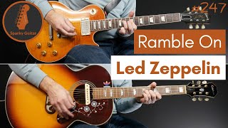 Ramble On - Led Zeppelin (Guitar Cover #247)